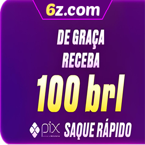 6z.com Ganhe R$ 100,00 Gratis